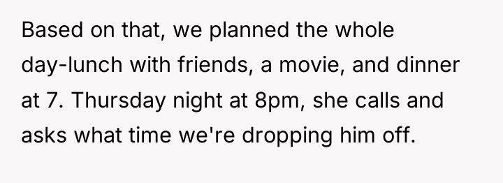Based on that, we planned the whole day-lunch with friends,...