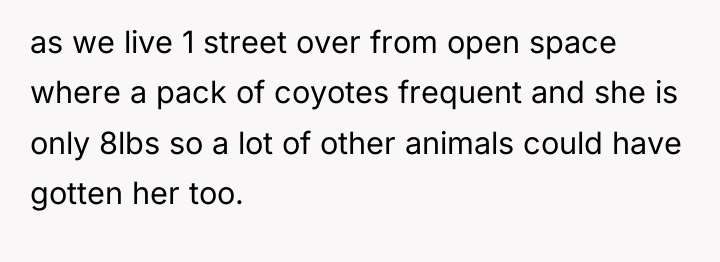 as we live 1 street over from open space where...