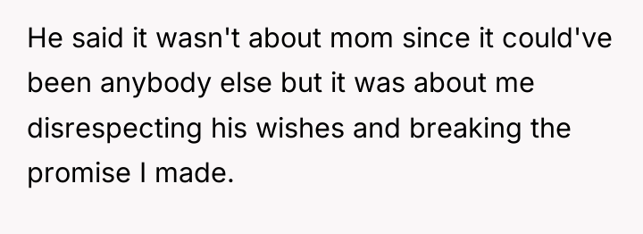 He said it wasn't about mom since it could've been...