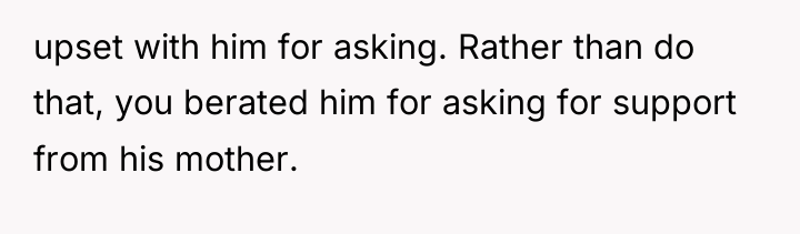 upset with him for asking. Rather than do that, you...