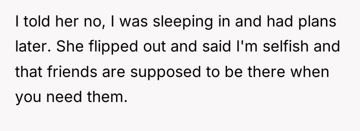 I told her no, I was sleeping in and had...