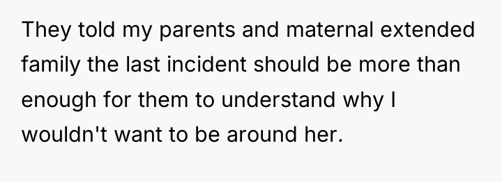 They told my parents and maternal extended family the last...