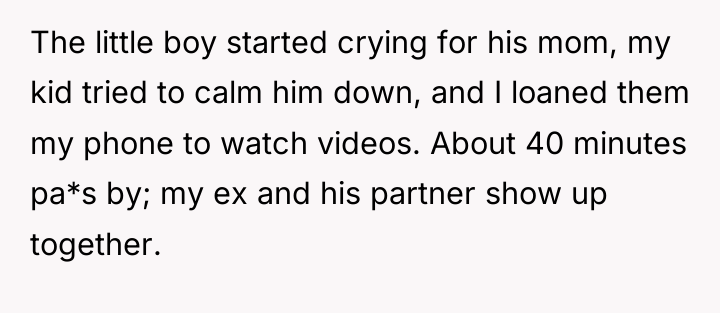 The little boy started crying for his mom, my kid...