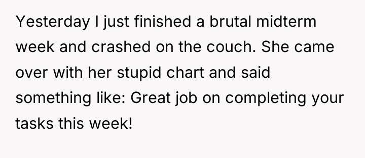 Yesterday I just finished a brutal midterm week and crashed...