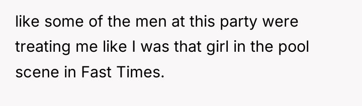 like some of the men at this party were treating...