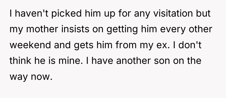 I haven't picked him up for any visitation but my...