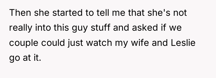 Then she started to tell me that she's not really...