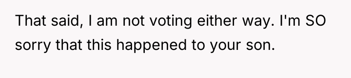 That said, I am not voting either way. I'm SO...