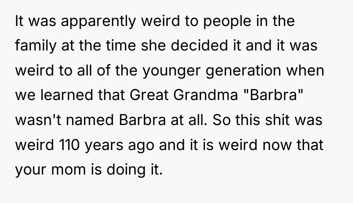 It was apparently weird to people in the family at...