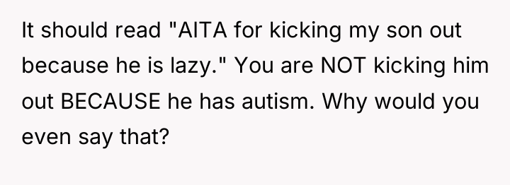 It should read "AITA for kicking my son out because...