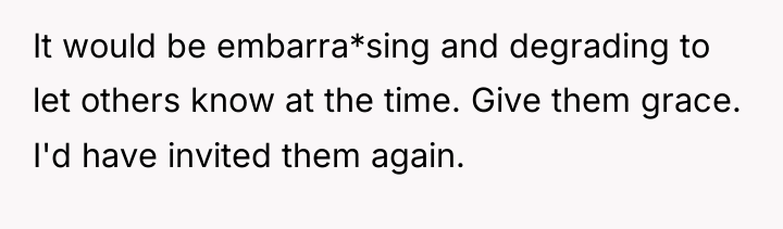 It would be embarra*sing and degrading to let others know...