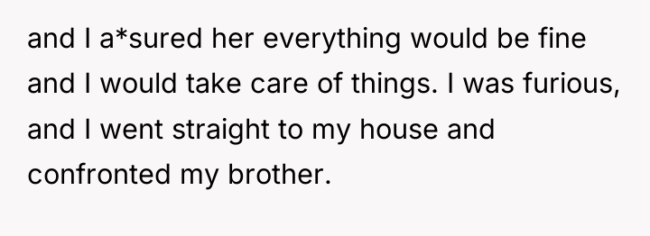 and I a*sured her everything would be fine and I...