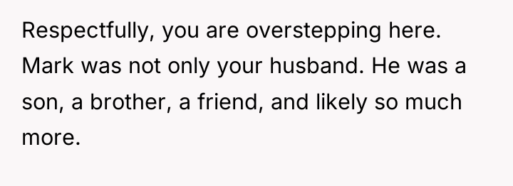 Respectfully, you are overstepping here. Mark was not only your...