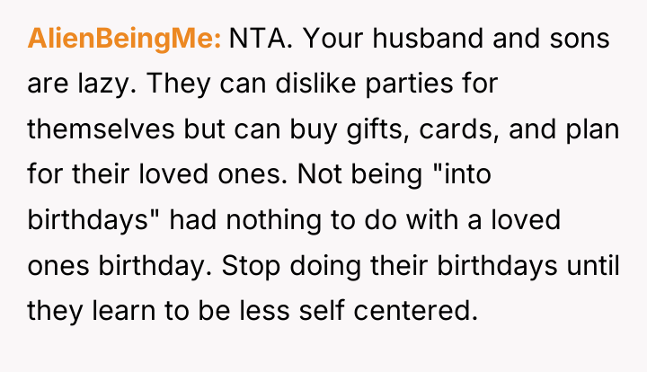 AlienBeingMe NTA. Your husband and sons are lazy. They can...