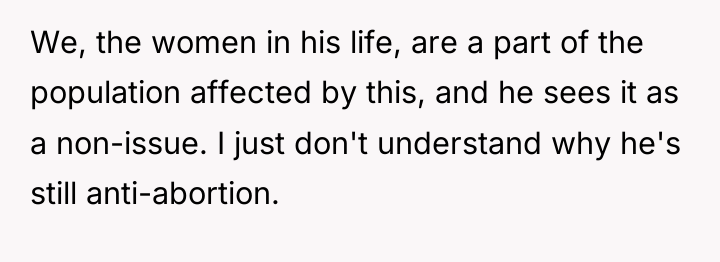 We, the women in his life, are a part of...
