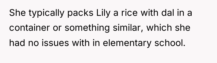 She typically packs Lily a rice with dal in a...
