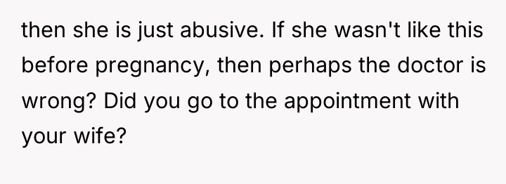 then she is just abusive. If she wasn't like this...