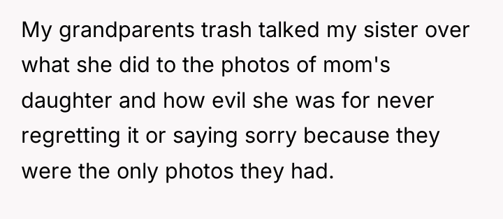 My grandparents trash talked my sister over what she did...