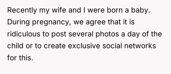 Recently my wife and I were born a baby. During...