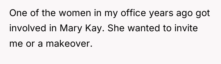 One of the women in my office years ago got...