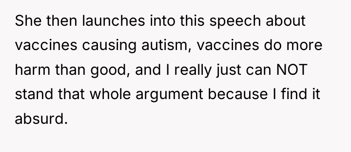 She then launches into this speech about vaccines causing autism,...