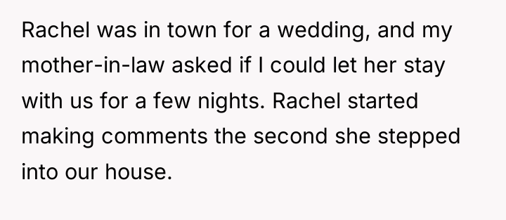 Rachel was in town for a wedding, and my mother-in-law...