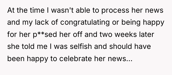 At the time I wasn't able to process her news...