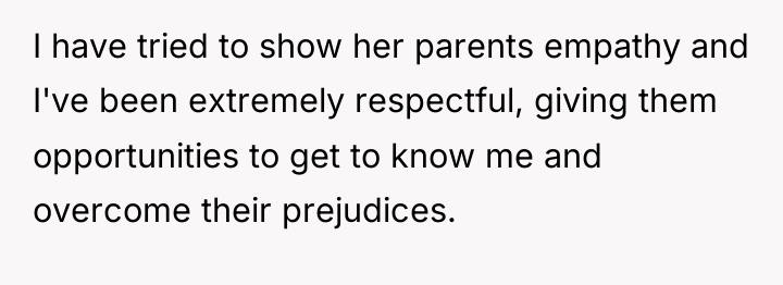 I have tried to show her parents empathy and I've...