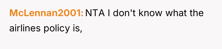 McLennan2001 NTA I don't know what the airlines policy is,