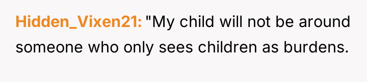 Hidden_Vixen21 "My child will not be around someone who only...