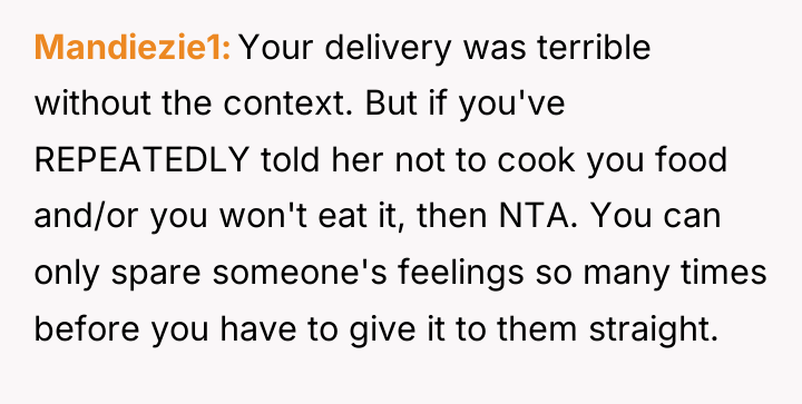 Mandiezie1 Your delivery was terrible without the context. But if...