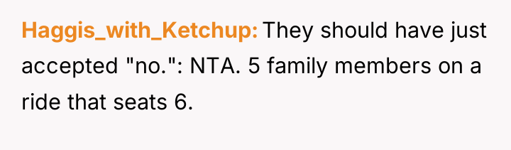 Haggis_with_Ketchup They should have just accepted "no.": NTA. 5 family...