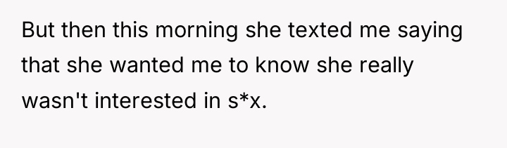 But then this morning she texted me saying that she...