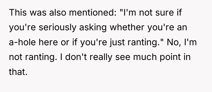 This was also mentioned: "I'm not sure if you're seriously...