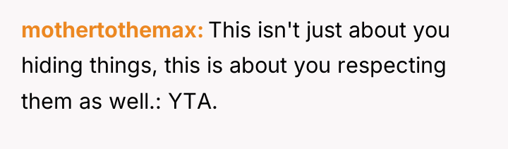mothertothemax This isn't just about you hiding things, this is...
