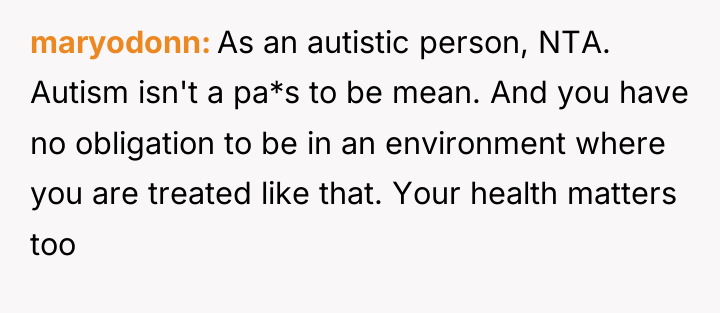 maryodonn As an autistic person, NTA. Autism isn't a pa*s...