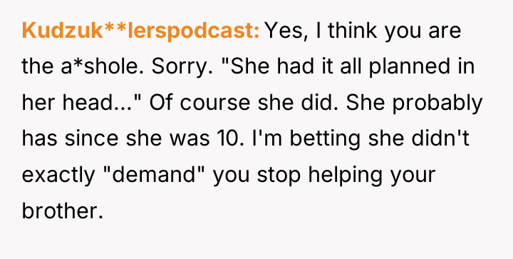 Kudzuk**lerspodcast Yes, I think you are the a*shole. Sorry. "She...