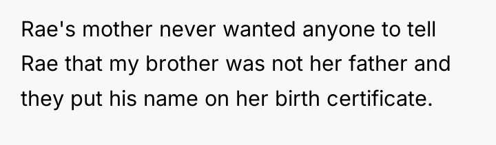 Rae's mother never wanted anyone to tell Rae that my...