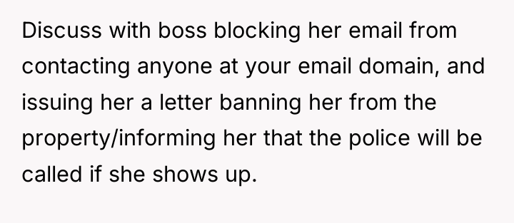 Discuss with boss blocking her email from contacting anyone at...