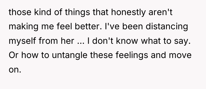 those kind of things that honestly aren't making me feel...