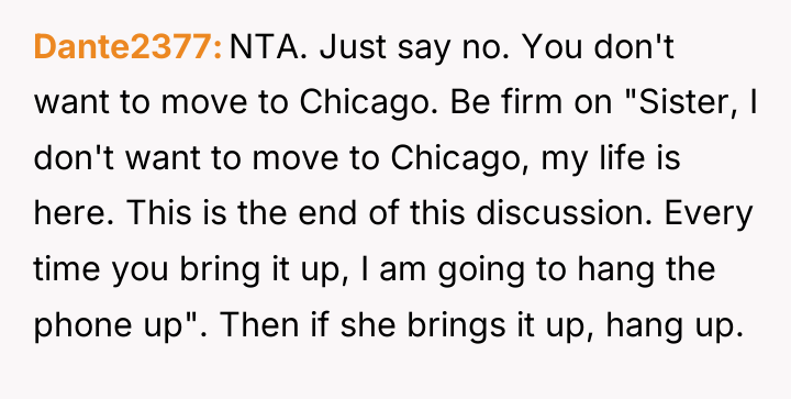 Dante2377 NTA. Just say no. You don't want to move...