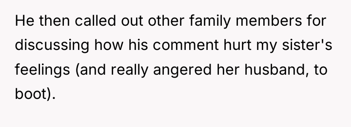 He then called out other family members for discussing how...