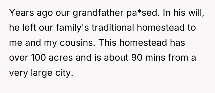 Years ago our grandfather pa*sed. In his will, he left...