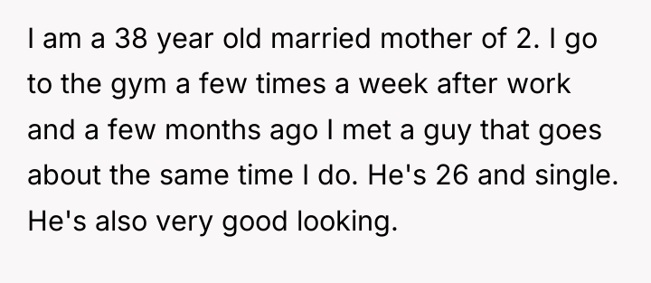 I am a 38 year old married mother of 2....