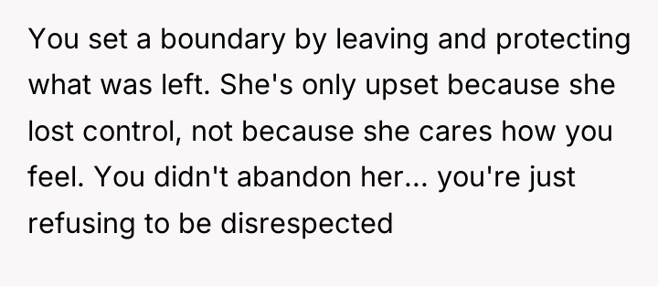 You set a boundary by leaving and protecting what was...