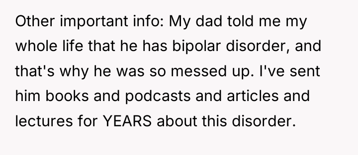 Other important info: My dad told me my whole life...