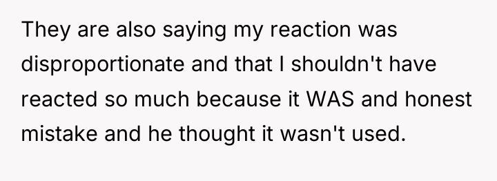 They are also saying my reaction was disproportionate and that...