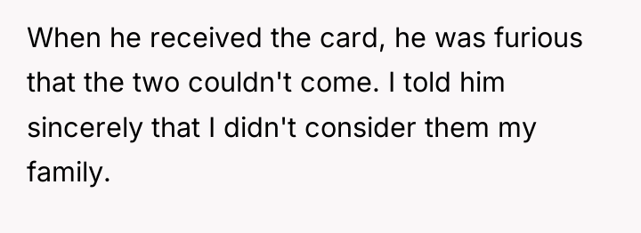 When he received the card, he was furious that the...