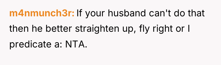 m4nmunch3r If your husband can't do that then he better...