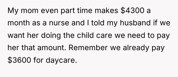 My mom even part time makes $4300 a month as...